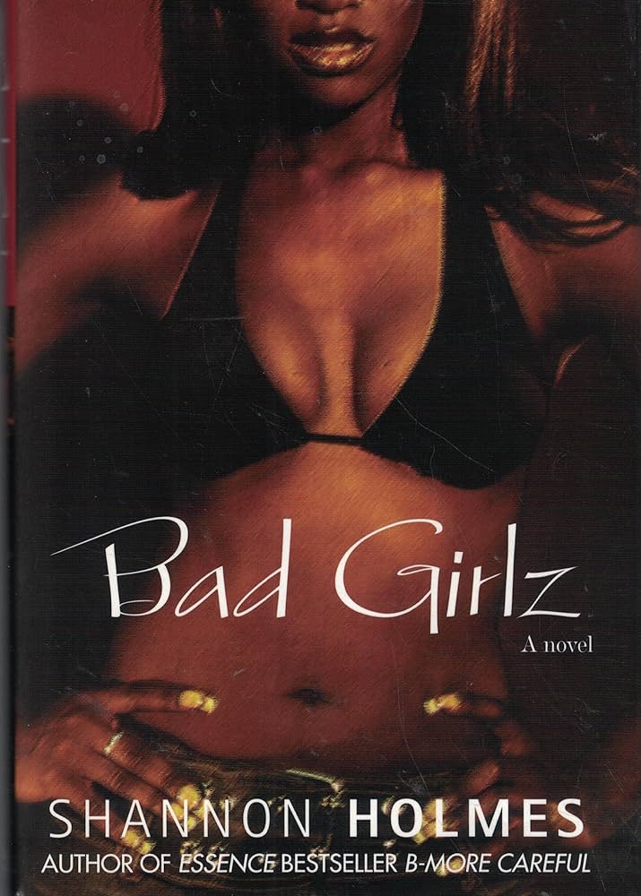 Bad Girlz: Shannon Holmes: 9780739438916: Amazon.com: Books